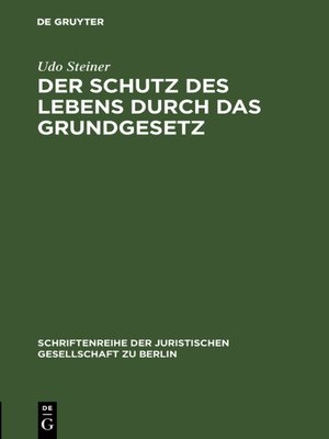 cover image of Der Schutz des Lebens durch das Grundgesetz